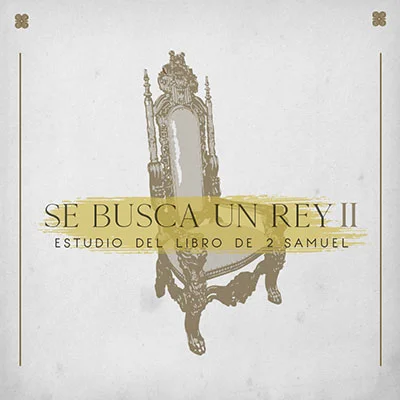 Portada de la serie 2 Samuel: se busca un Rey